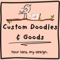 Custom Doodles & Goods